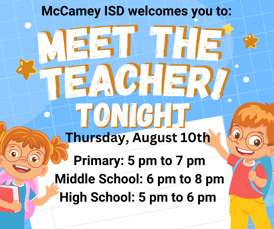 Meet the Teacher Tonight!  August 10th